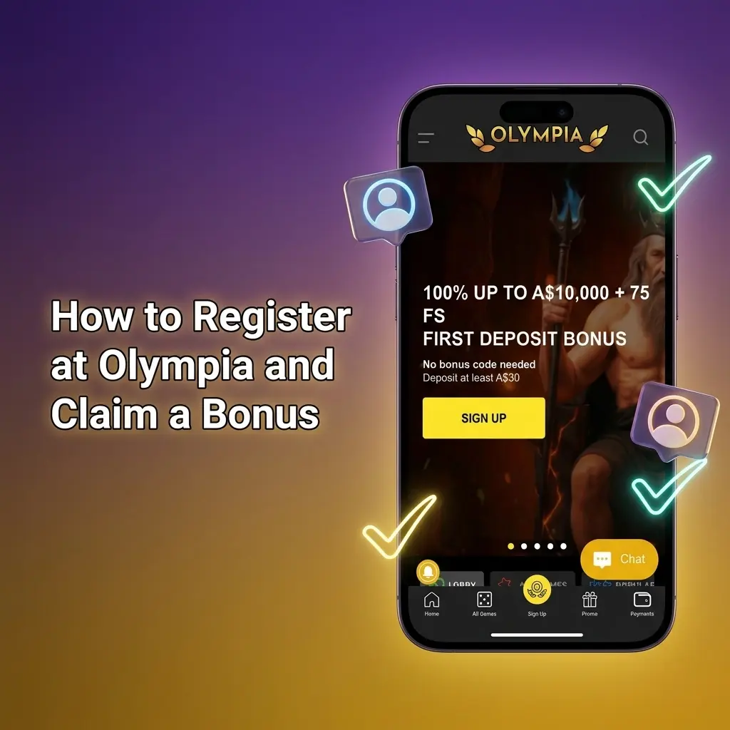 Step-by-step guide to registering at Olympia Casino and claiming the sign up bonus with AUD account setup