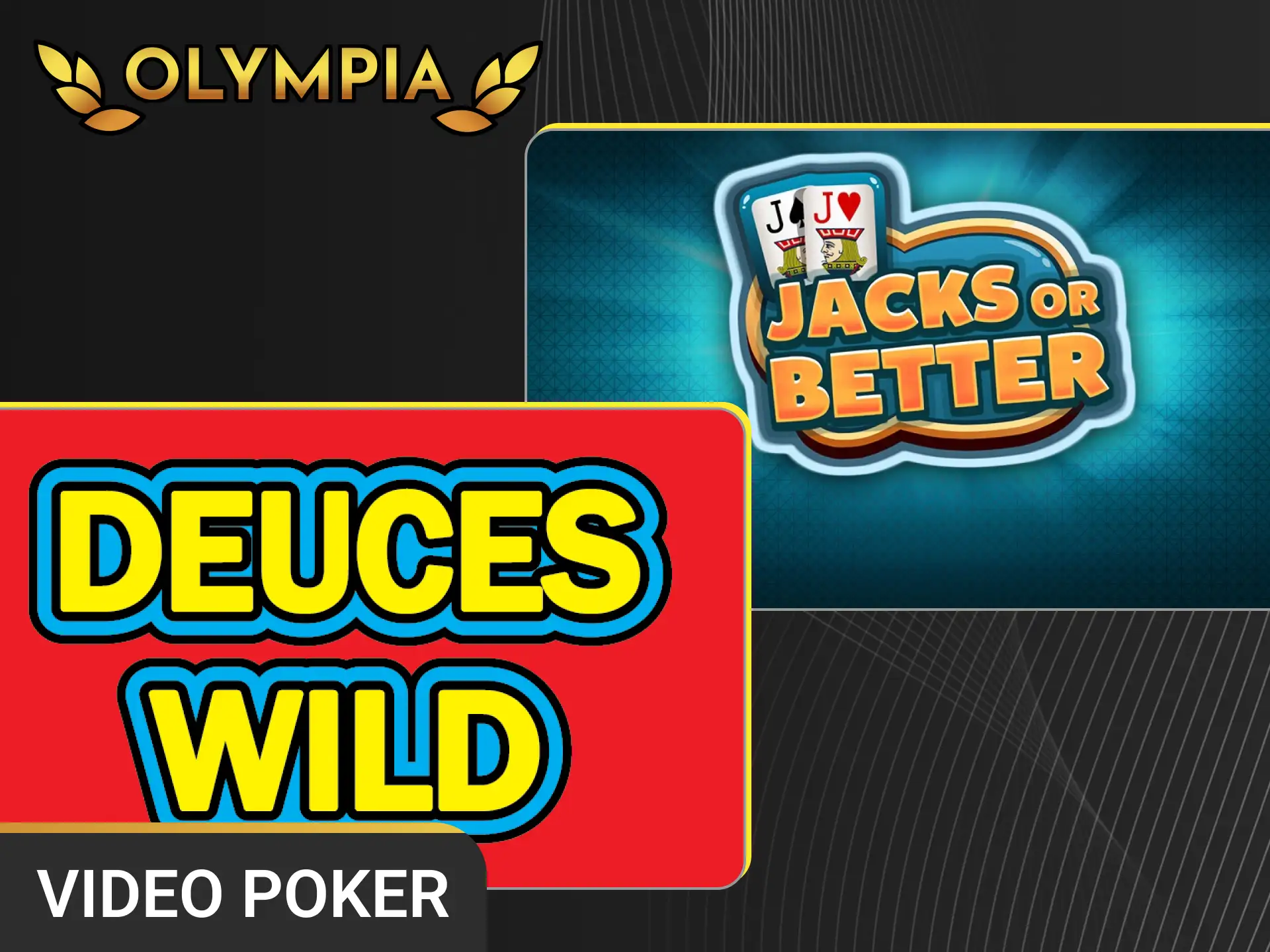 Play classic video poker hands to win big at Olympia Casino Official.